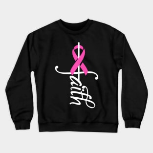 Faith Cancer Support Ribbon Breast Cancer Awareness Crewneck Sweatshirt